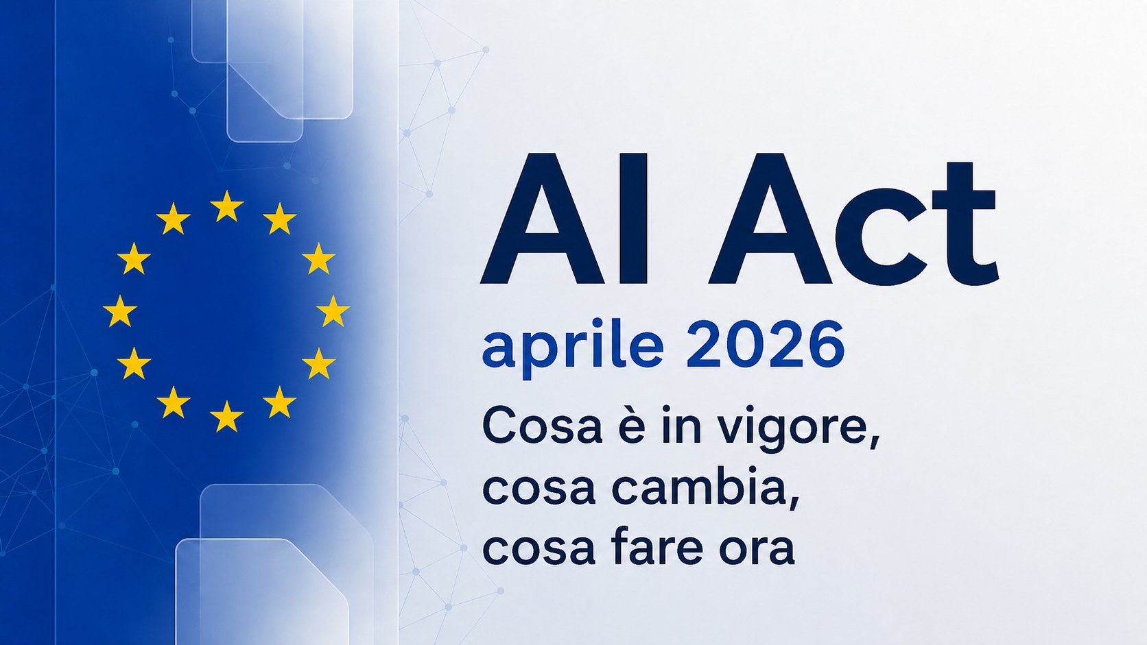 AI Act aprile 2026: Digital Omnibus e nuove scadenze per le aziende
